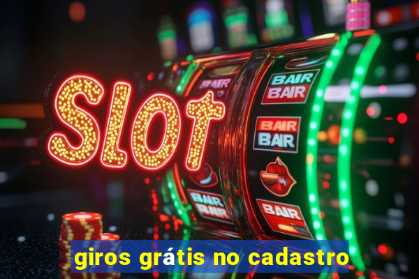 giros grátis no cadastro