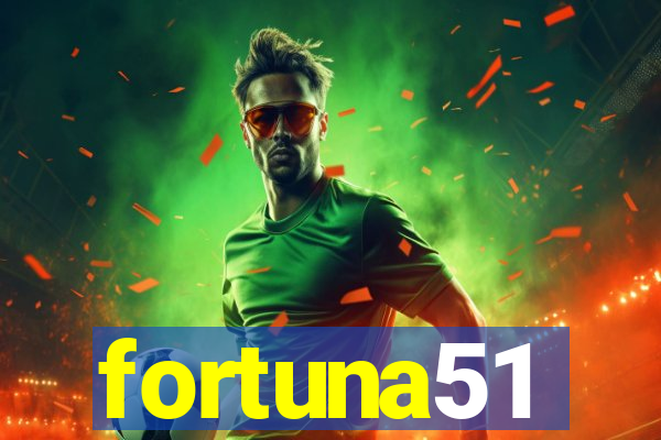 fortuna51