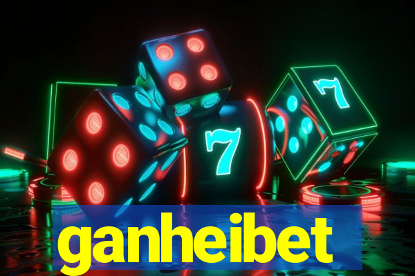 ganheibet