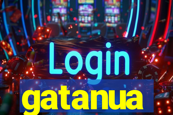 gatanua