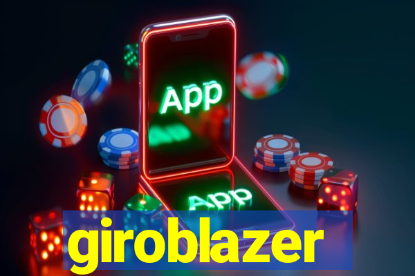 giroblazer