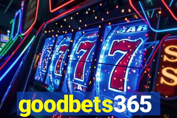 goodbets365