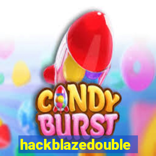 hackblazedouble