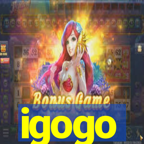 igogo