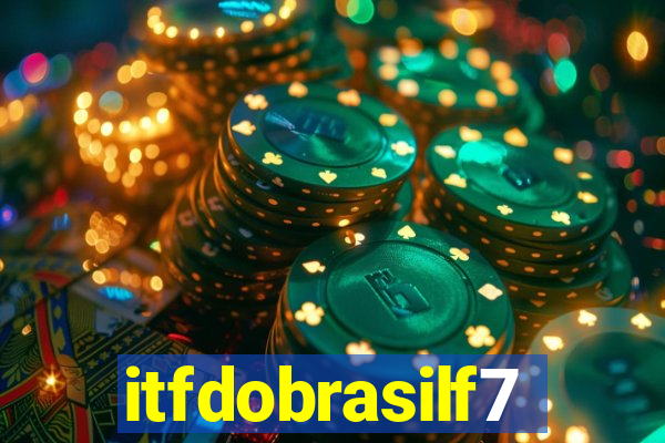 itfdobrasilf7