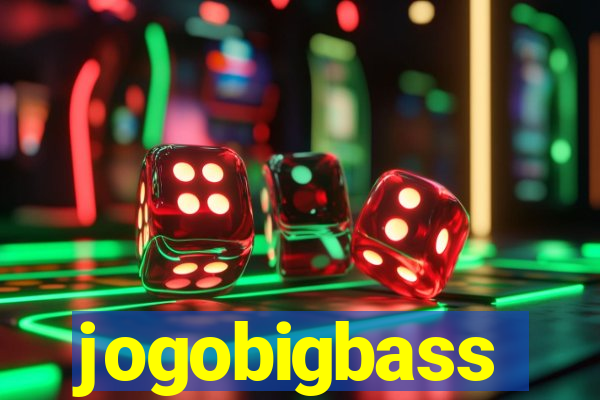 jogobigbass