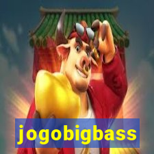 jogobigbass