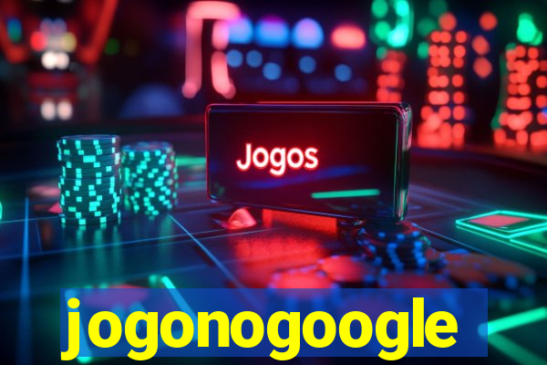 jogonogoogle