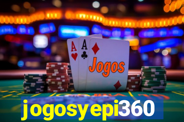 jogosyepi360