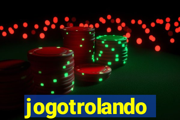 jogotrolando