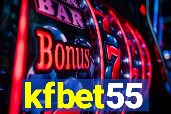 kfbet55