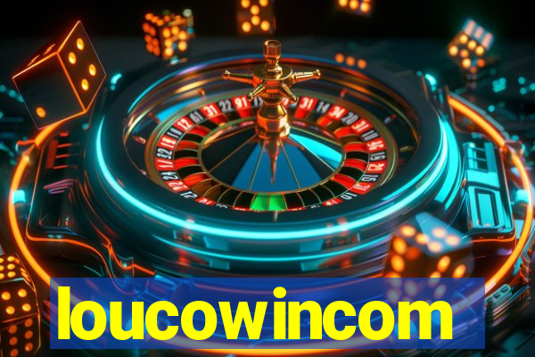 loucowincom