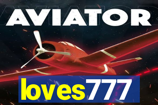 loves777