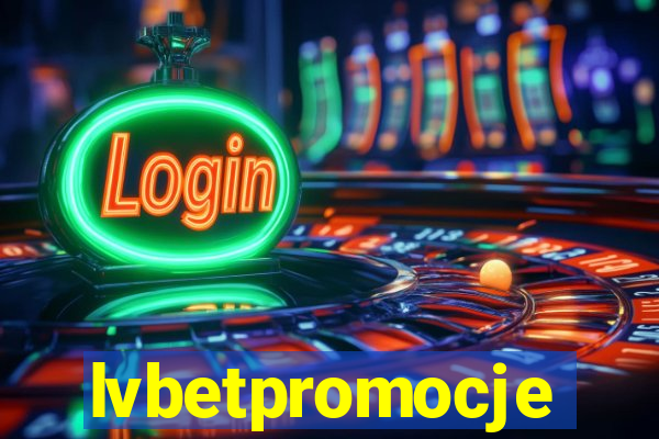 lvbetpromocje