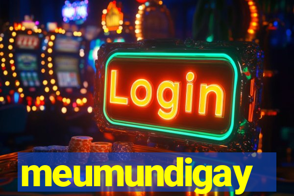 meumundigay