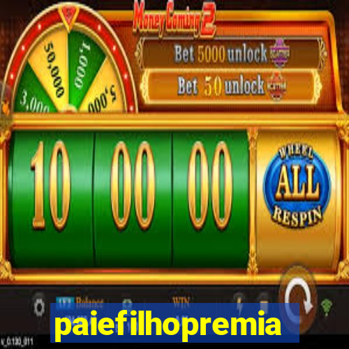 paiefilhopremiacoes.com