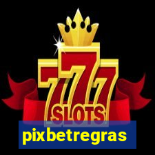 pixbetregras