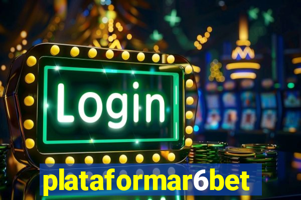 plataformar6bet