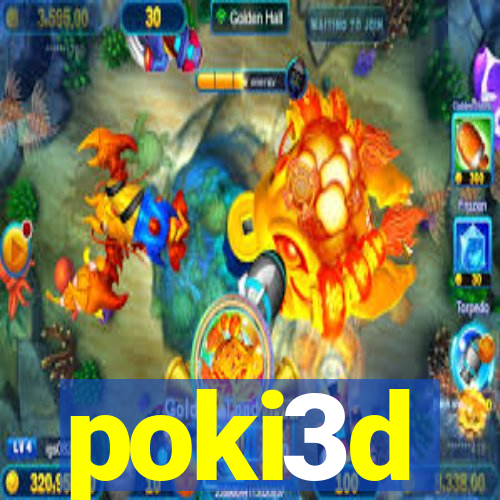 poki3d