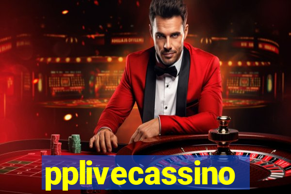 pplivecassino