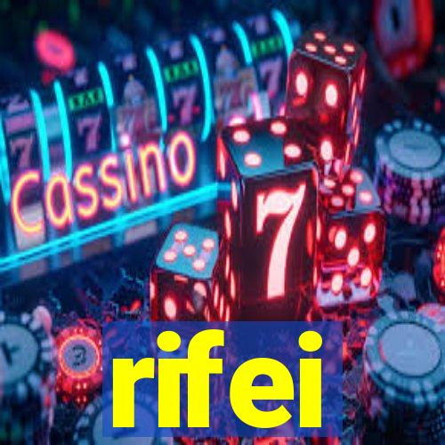 rifei