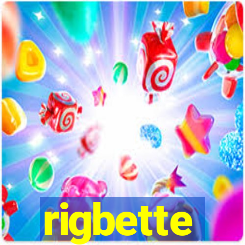 rigbette