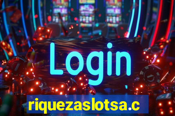 riquezaslotsa.com