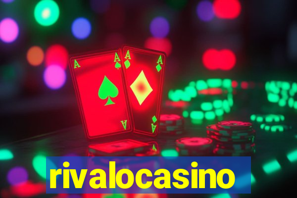 rivalocasino