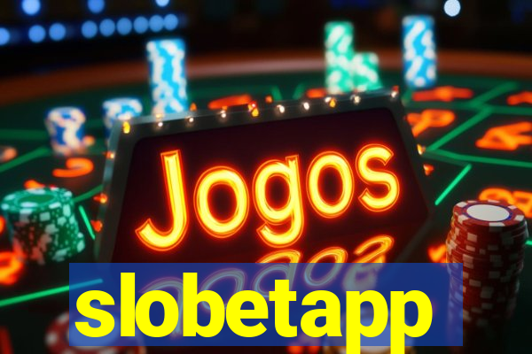 slobetapp