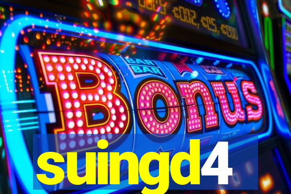 suingd4