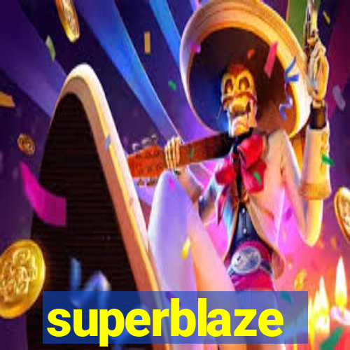 superblaze