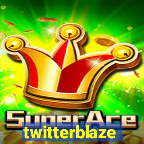 twitterblaze