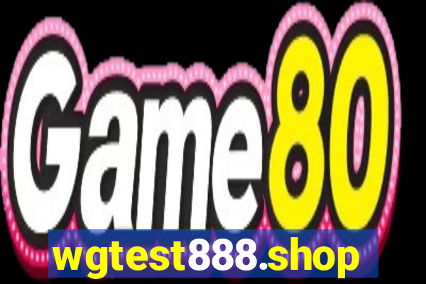 wgtest888.shop