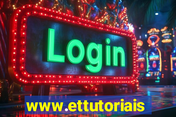 www.ettutoriais.com