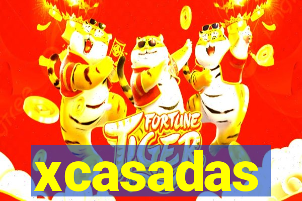 xcasadas