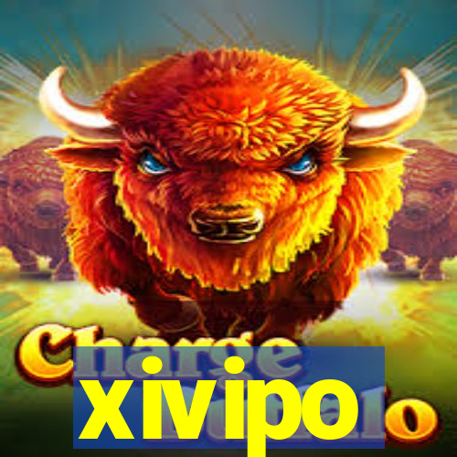 xivipo