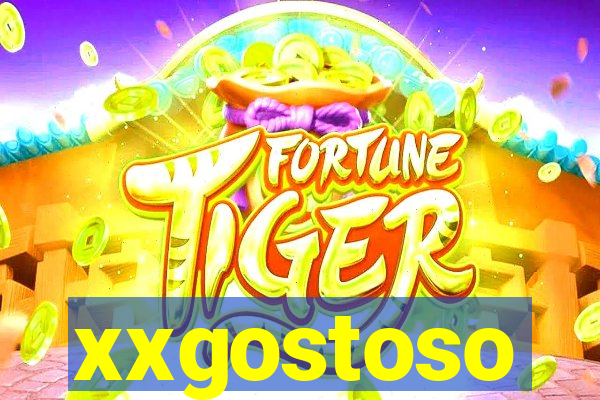 xxgostoso