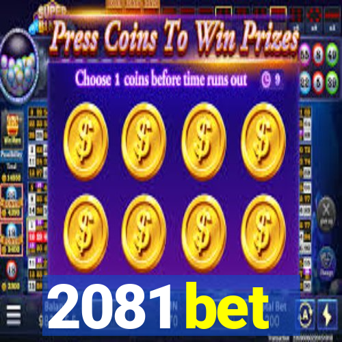 2081 bet