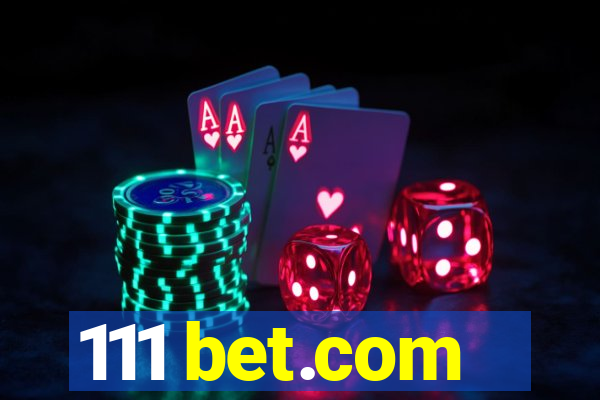 111 bet.com