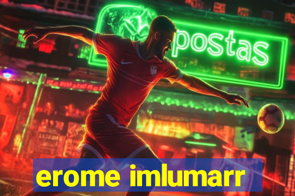 erome imlumarr