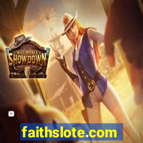 faithslote.com