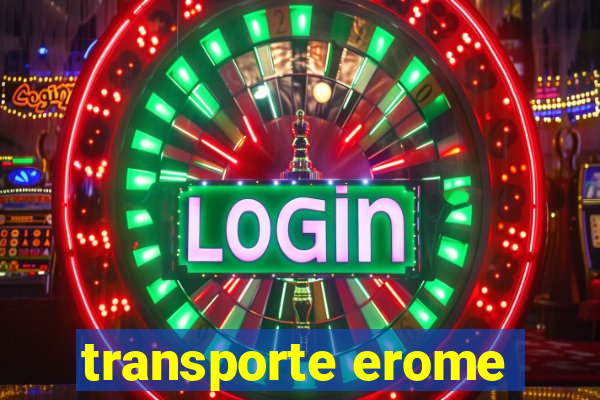 transporte erome