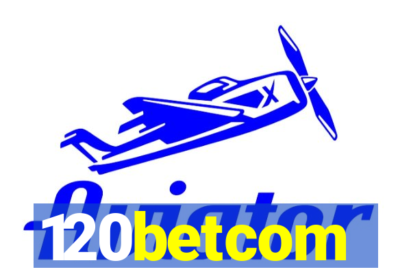 120betcom