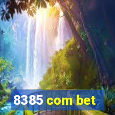 8385 com bet