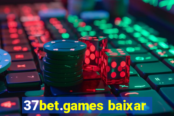 37bet.games baixar