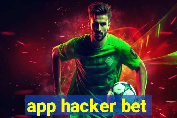 app hacker bet