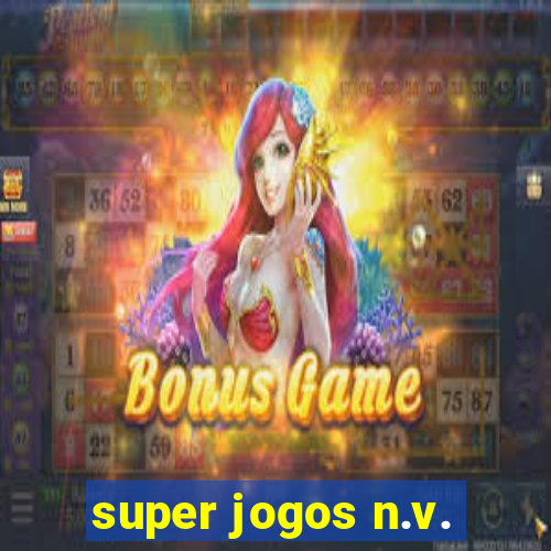 super jogos n.v.