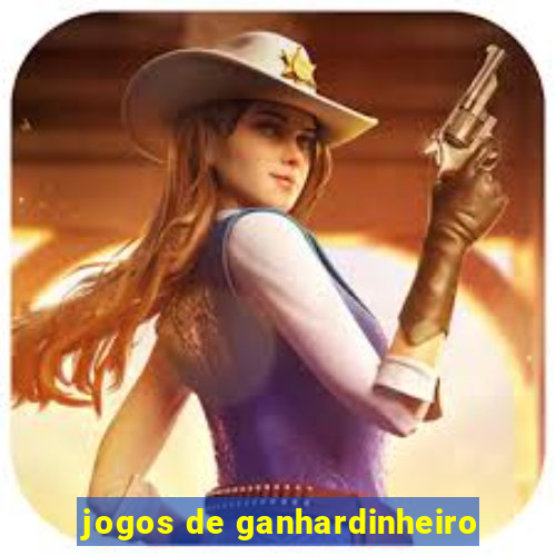 jogos de ganhardinheiro