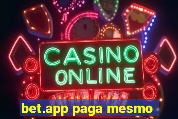 bet.app paga mesmo