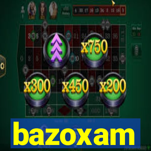 bazoxam